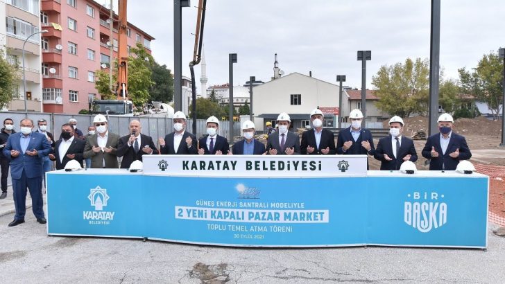 Karatay Belediyesinden GES projeli pazar marketlerin temeli atıldı