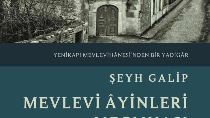 “Mevlevi Âyinleri Mecmuası”, Zeytinburnu Belediyesi tarafından kitaplaştırıldı