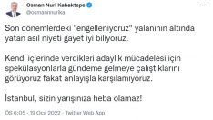 AK Parti İl Başkanı Kabaktepe’den İmamoğlu’na cevap: “En iyi bildiği iş engelleniyoruz bahanesi”