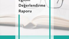 TEDMEM, ’2021 yılı Eğitim Değerlendirme Raporu’nu yayımladı